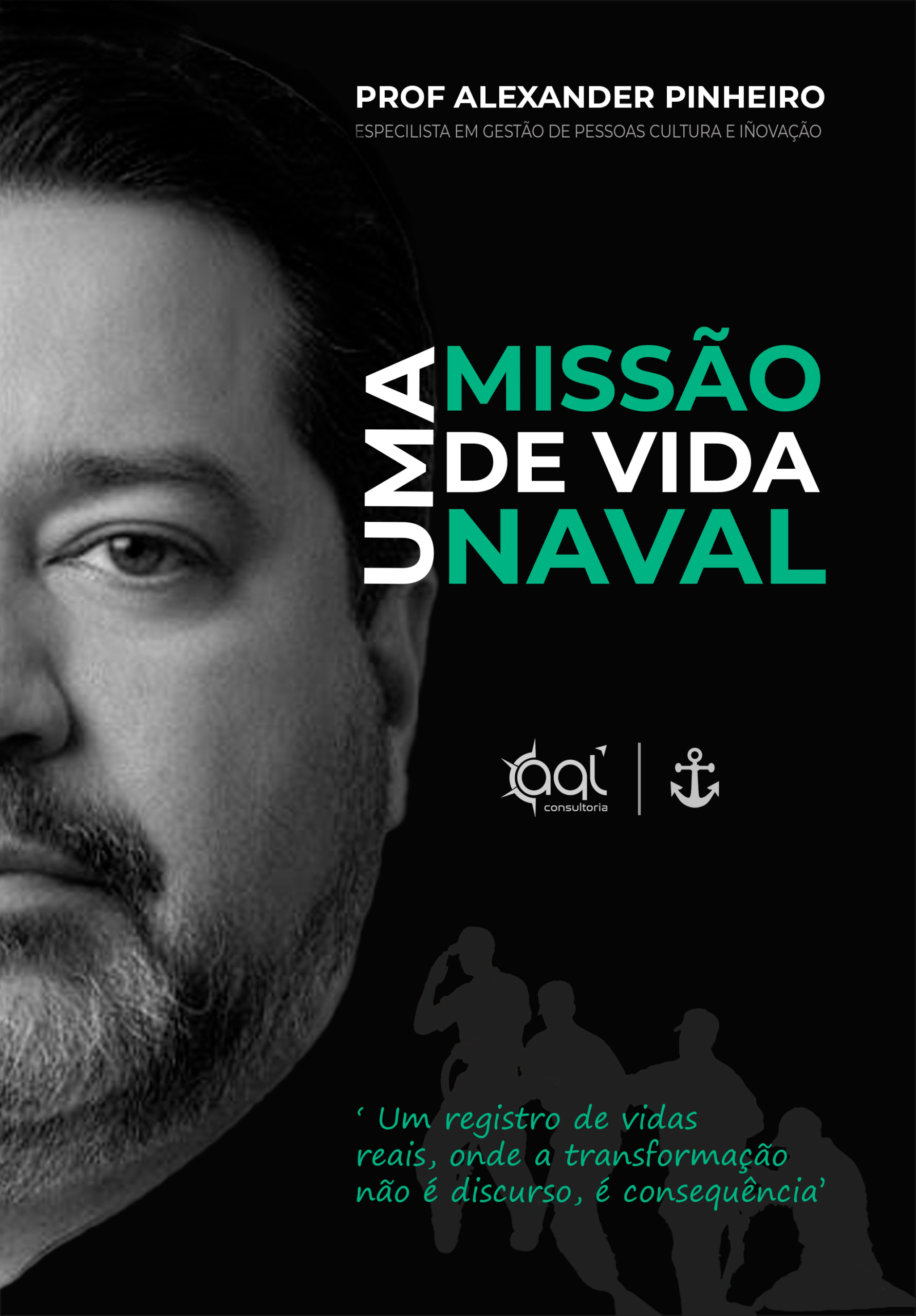 Capa do Livro Uma Missão de Vida Naval